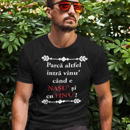 Lichidari de stoc - Promotie Tricou Barbat XL Personalizat - Cand e nasu si cu finu