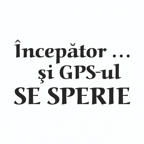 Sticker Auto - Incepator  si GPS-ul se sperie [1]