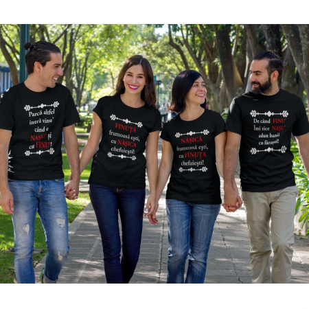 Set 4 Tricouri Nasi Si Fini - De cand finu imi zice nasu / Nasica frumoasa esti [1]