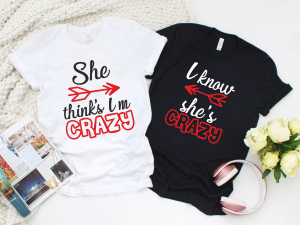 Set 2 Set Tricouri Prieteni - She Thinks I'm Crazy  I Know She's Crazy   [2]