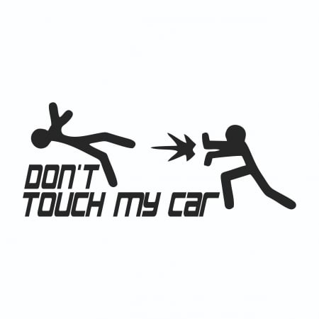 Sticker Auto - Don't touch my car force [1]
