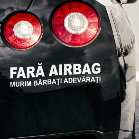Mesaje - Sticker Auto - Fara airbag  murim barbati adevarati