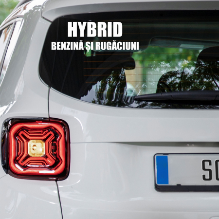 Mesaje - Sticker Auto - Hybrid benzina si rugaciuni