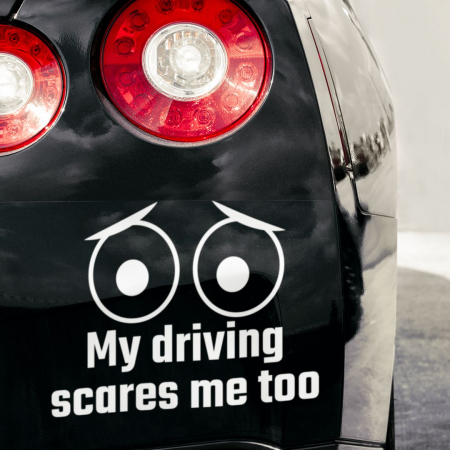 Mesaje - Sticker Auto - My driving scares me too