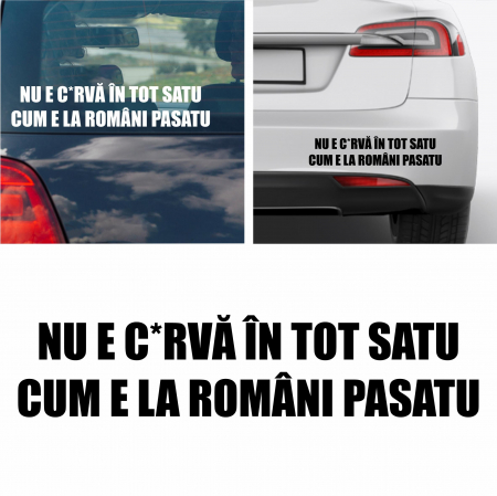 Volkswagen - Sticker Auto - Nu e c*rva in tot satu cum e la romani pasatu