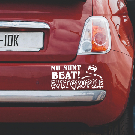 Mesaje - Sticker Auto - Nu sunt beat - Evit gropile!