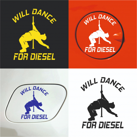 Stickere auto rezervor - Sticker Auto rezervor - Will dance for DIESEL