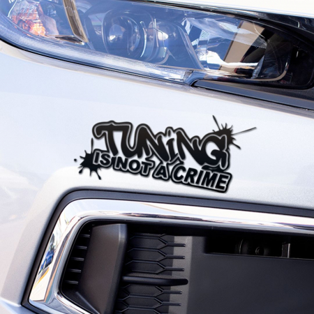 Tunning - Sticker Auto - Tuning is not a crime