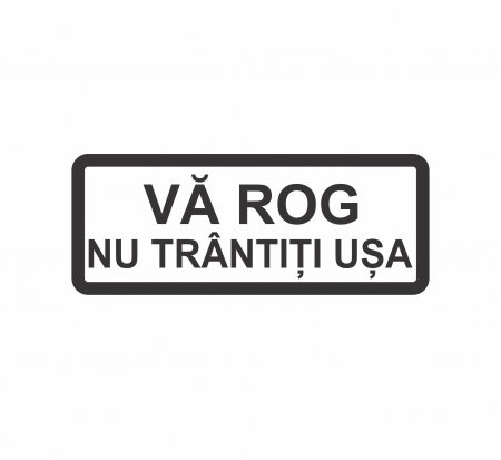Sticker Auto - Va rog nu trantiti usa [1]