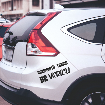 Mesaje - Sticker Auto - Verificata tehnic de Vericu