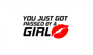 Sticker Auto - You just got passed by a girl [1]