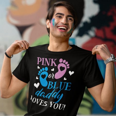 Tricou Gender reveal - Pink or blue Daddy loves you [1]