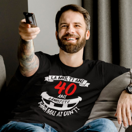 Tricouri Personalizate - Tricou Personalizat Aniversar - 40 De Ani - Zambeste pana mai ai diniti