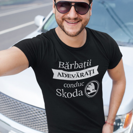 Tricouri Auto - Tricou Personalizat Auto - Barbatii Adevarati Conduc Skoda