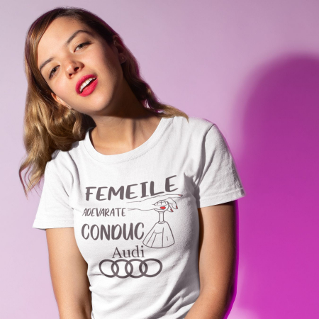 Tricou Personalizat Auto - Femeile Adevarate Conduc Audi [2]