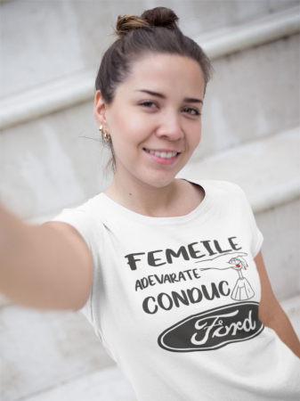 Tricou Personalizat Auto - Femeile Adevarate Conduc Ford [2]