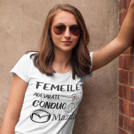 Tricou Personalizat Auto - Femeile Adevarate Conduc Mazda [2]