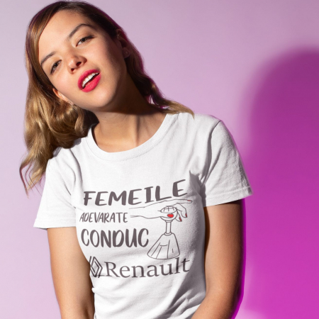 Tricouri Auto - Tricou Personalizat Auto - Femeile Adevarate Conduc Renault