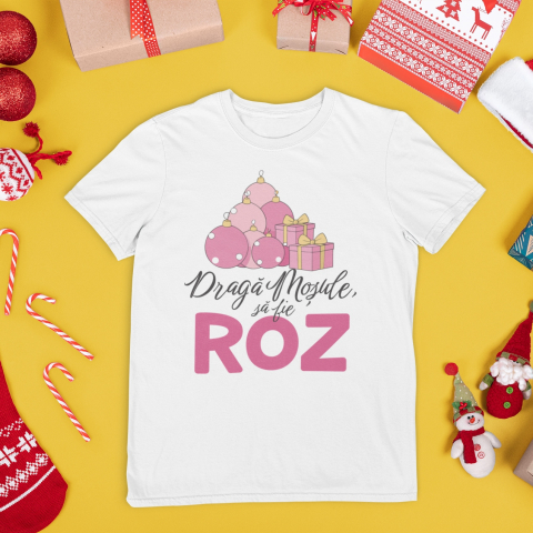 Tricou personalizat - Draga mosule, sa fie roz [2]