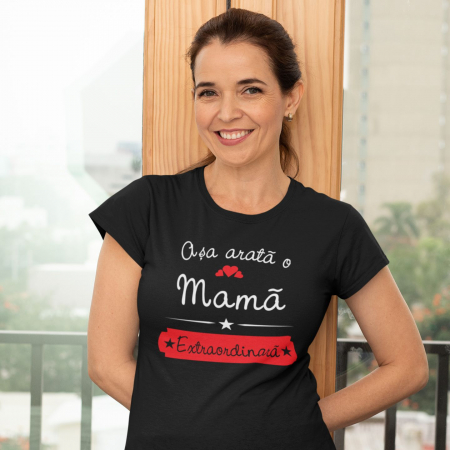 Tricouri Pentru Mama si Tata - Tricou Personalizat - Mama Extraordinara