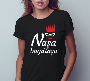 Promotie Tricou Dama XXL Personalizat - Nasa Bogatasa [1]