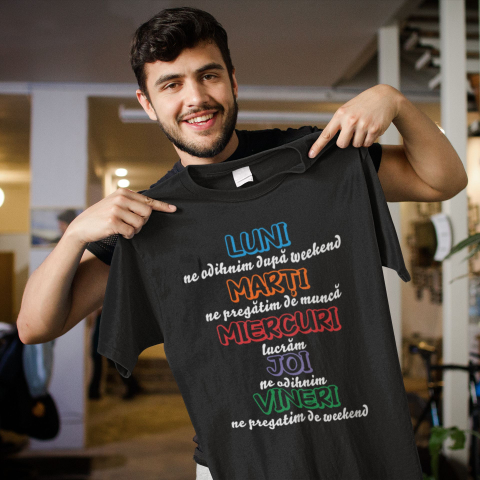 Tricou personalizat - Program de lucru Luni, Marti ... [1]
