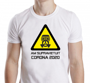 Tricouri #stamacasa - Tricou Personalizat #stamacasa - Am Supravietuit Coronavirus 2020