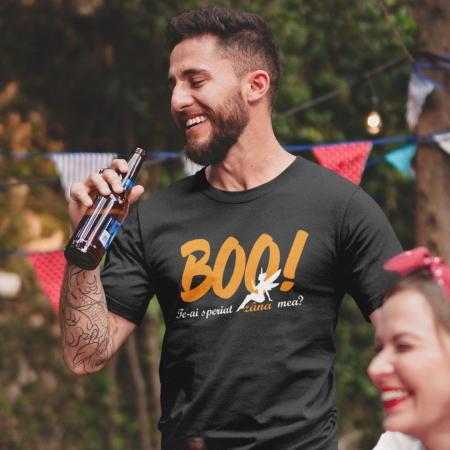 Tricouri Personalizate - Tricou Personalizat - Tricou Personalizat - Boo! Te-ai speriat zana mea?