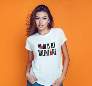 Tricou Personalizat - Wine Is My Valentine [2]