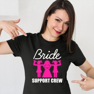 Lichidari de stoc - Promotie Tricou M Dama - Petrecerea Burlacitelor - Bride Support Crew