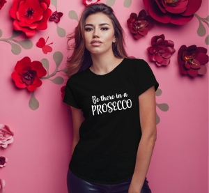 Tricouri Petrecerea Burlacitelor - Tricou Petrecerea Burlacitelor - In A Prosecco