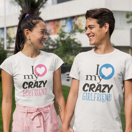 Tricouri Cuplu - Set 2 Tricouri Cuplu Personalizate - I love My Crazy Boyfriend / Girlfriend  