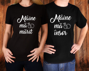Tricouri Personalizate - Maine Ma Marit/ Maine Ma Insor [0]