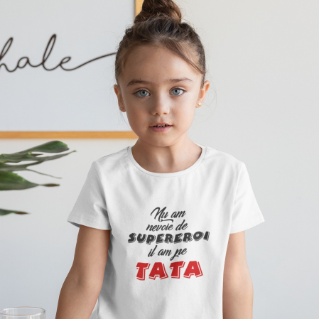 Set 2 Tricouri Personalizate - Nu am nevoie de supereroi il am pe tata   [1]
