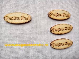 Accesorii din lemn - Forme din lemn. Medalion PENTRU TINE!, set 4 buc