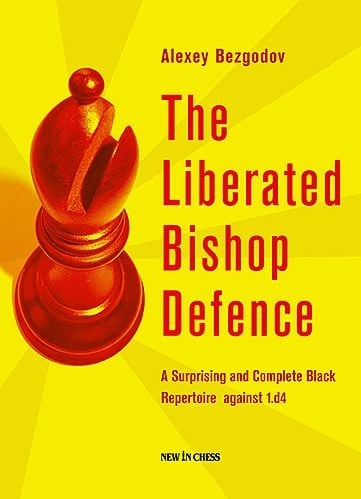 Carte : The Liberated Bishop Defence – Alexey Bezgodov Alexey reduceri cadouri de Mos Nicolae & Mos Crăciun 2021
