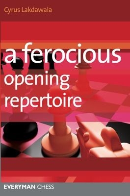 Carte : A Ferocious Opening Repertoire - Cyrus Lakdawala