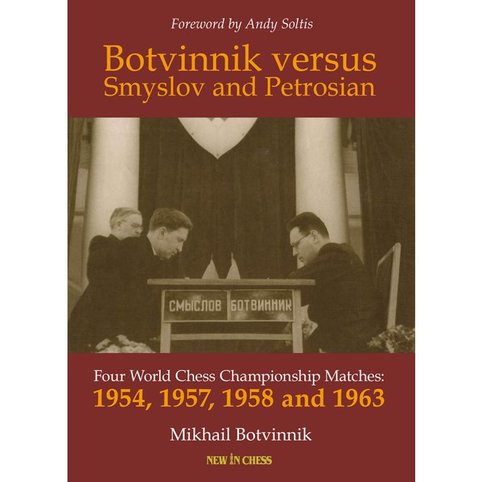 Reducere New in chess Botvinnik versus Smyslov and Petrosian