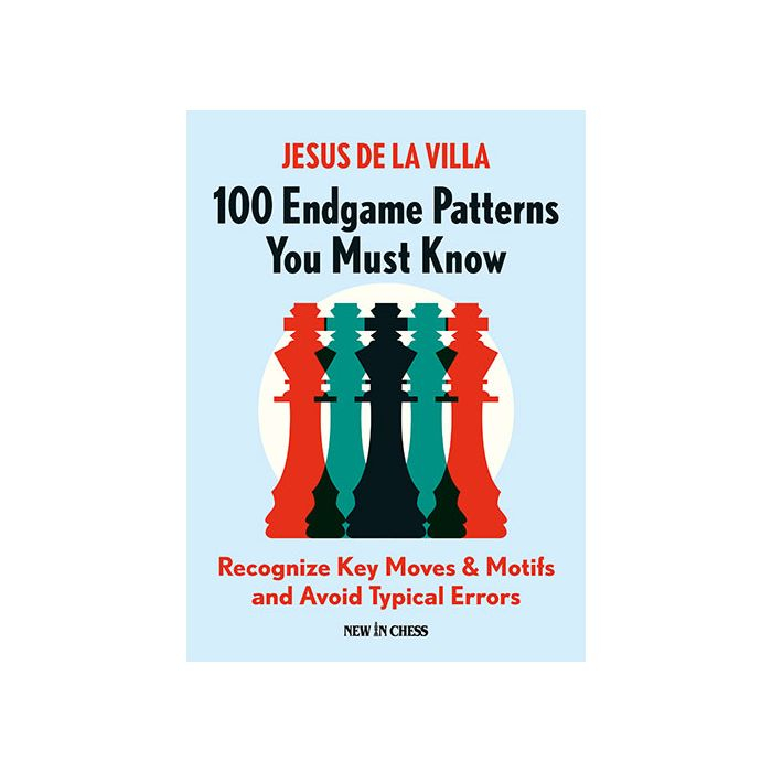 Carte : 100 Endgame Patterns You Must Know – Jesus de la Villa 100 reduceri cadouri de Mos Nicolae & Mos Crăciun 2021