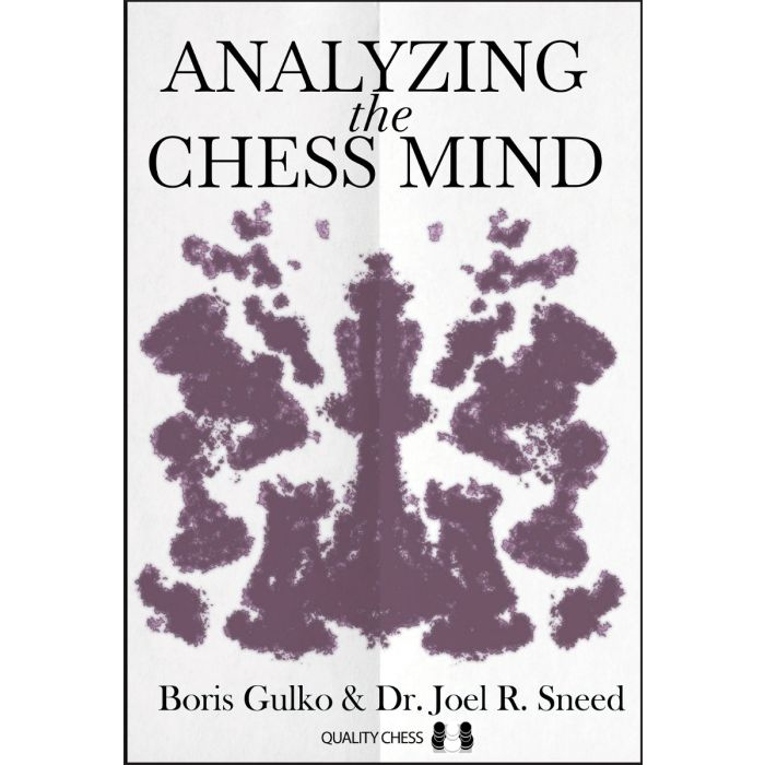 Carte ( cartonata ) : Analyzing the Chess Mind - Boris Gulko Dr. Joel R. Sneed