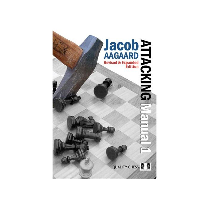 Carte : Attacking Manual 1 , Revised Expanded Edition – Jacob Aagaard magazinuldesah.ro reduceri cadouri de Mos Nicolae & Mos Crăciun 2021