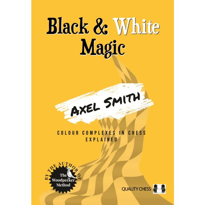 Carte : Black White Magic – Axel Smith Carti De Sah