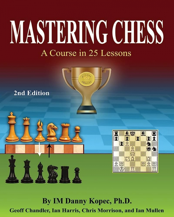 Carte: Mastering Chess- A Course in 25 Lessons-