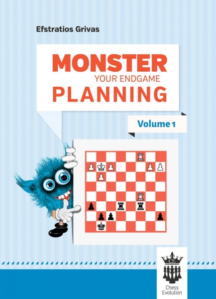 Carte : Monster your endgame planning - Volume 1 - Efstratios Grivas [1]