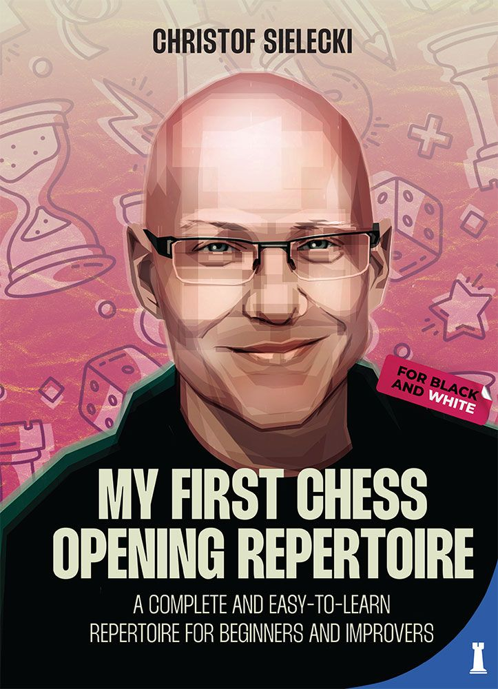 Carte: My First Chess Opening Repertoire - Christof Sielecki