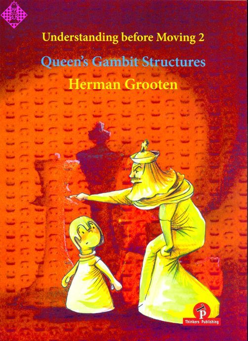 CARTE:  Queen s Gambit Structures - Volume 2, by  Herman Grooten
