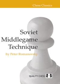 Carte : Soviet Middlegame Technique - Peter Romanovsky [1]
