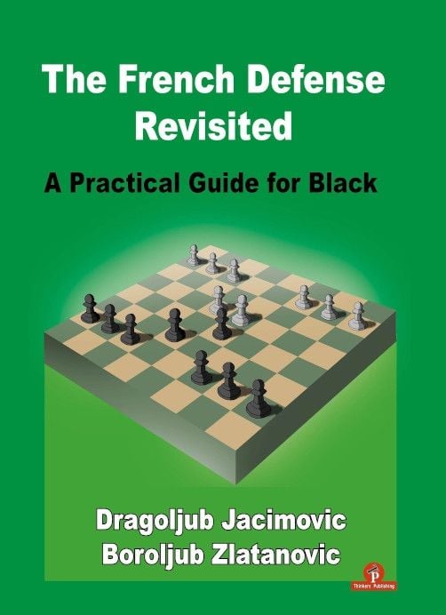 CARTE:  The French Defense Revisited (pb), by  Boroljub ZlatanovicDragoljub Jacimovic