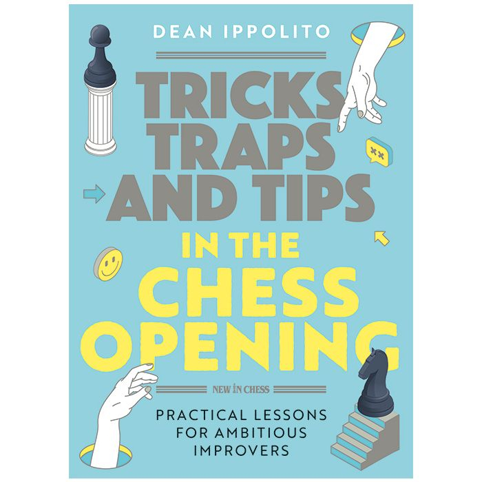 Carte : Tricks, Traps and Tips in the Chess Opening - Dean Ippolito [1]