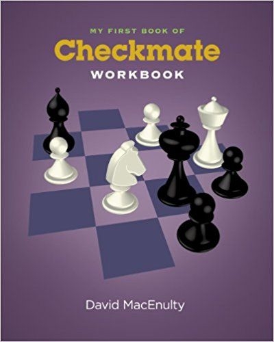 Carte : Caiet de exercitii -My first book of checkmate - David MacEnulty